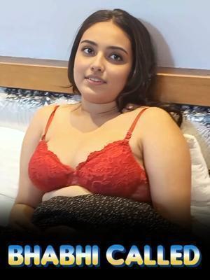 Bhabhi Called 2025