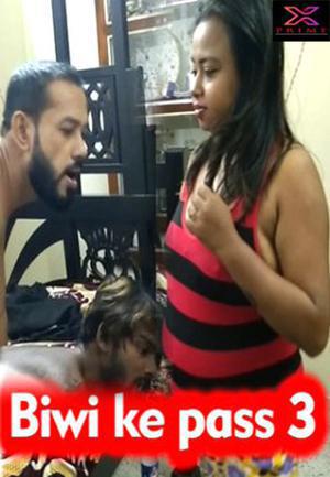 Biwi Ke Pass 3 2021