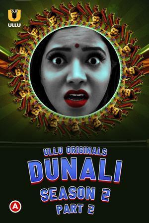 Dunali (Part-2) S02 2022
