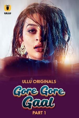 Gore Gore Gaal (Part-1) S01 2025