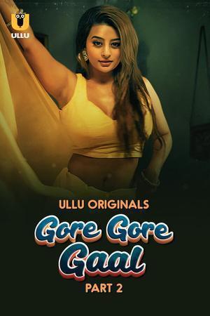 Gore Gore Gaal (Part-2) S01 2025