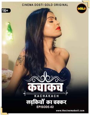Kaccha Kach S01e02 2021
