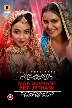 Charmsukh: Maa Devrani Beti Jethani S01 2022