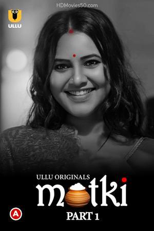 Matki (Part-1) 2022