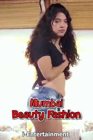 Mumbai Beauty Fashion [Uncut] 2021