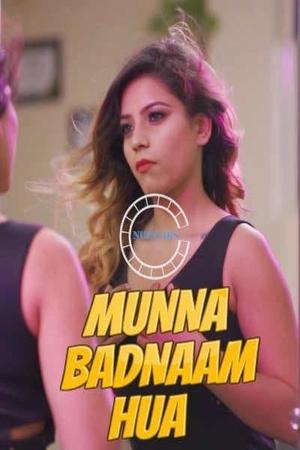 Munna Badnaam Hua S01e02 2021