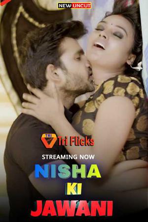 Nisha Ki Jawani S01e01 2022