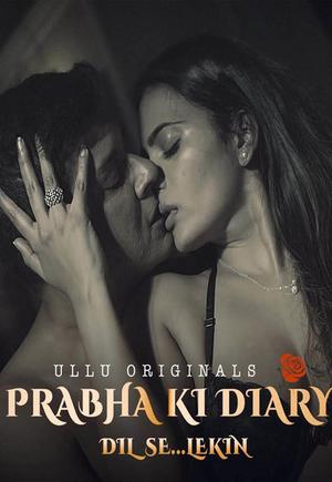 Prabha Ki Diary - Dil Se Lekin S02 2021