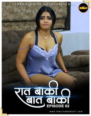 Raat Baaki Baat Baaki S01e02 2021