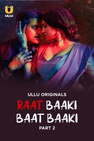 Raat Baaki Baat Baaki (Part-2) S01 2025