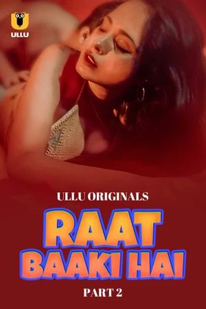 Raat Baaki Hai (Part-2) S01 2024
