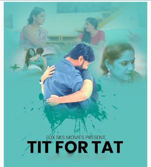 Tit For Tat S01e01 2021