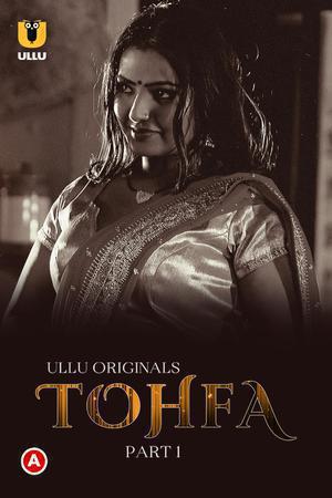 Tohfa S01 (Part-1) 2023