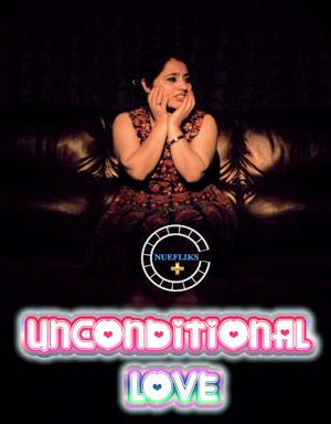 Unconditional Love 2021