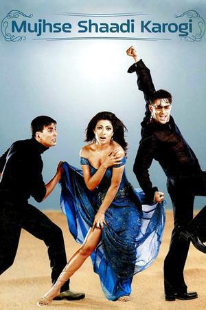 Mujhse Shaadi Karogi 2004