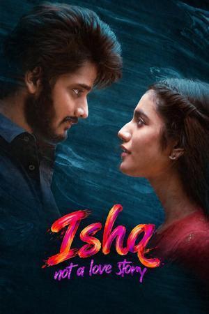Ishq: Not A Love Story 2021