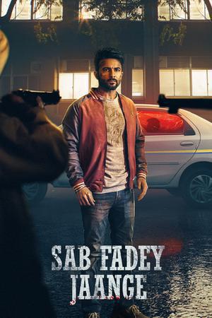 Sab Fadey Jaange 2023