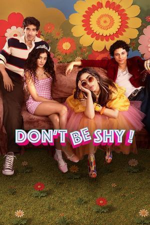 Don't Be Shy! 2026
