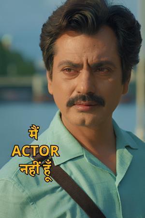 Main Actor Nahin Hoon 2025