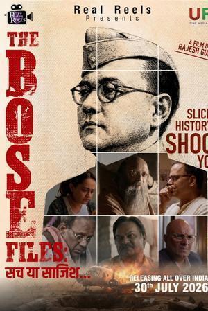 The Bose Files: Sach Ya Sazish 2026