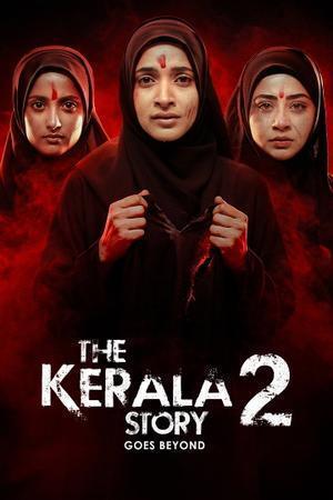 The Kerala Story 2 Goes Beyond 2026
