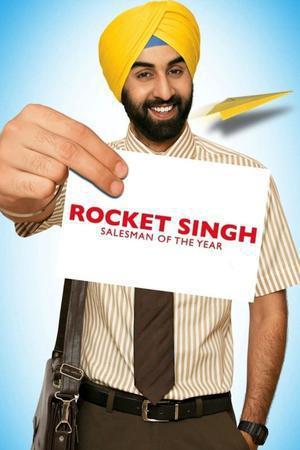 Rocket Singh: Salesman Of The Year 2009
