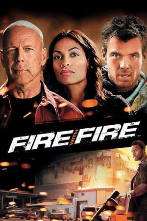 Fire With Fire 2012