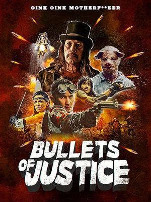 Bullets Of Justice 2020