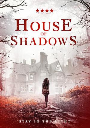 House Of Shadows 2020