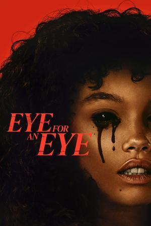 Eye For An Eye 2025