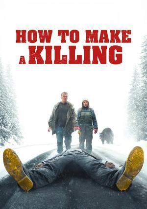 How To Make A Killing 2024