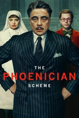 The Phoenician Scheme 2025