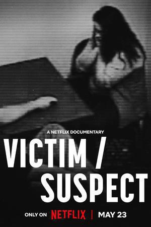 Victim Suspect 2023