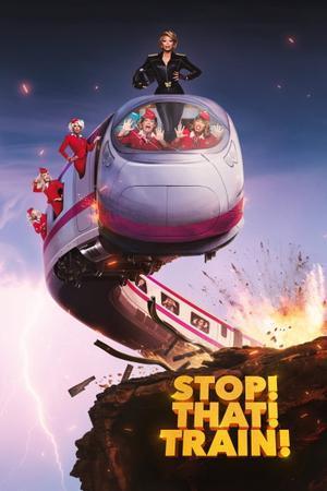 Stop That Train 2026