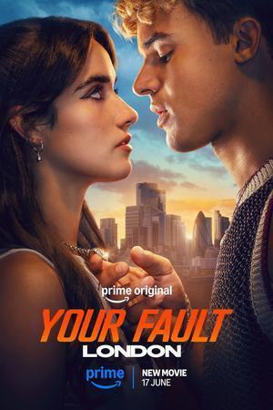 Your Fault: London 2026