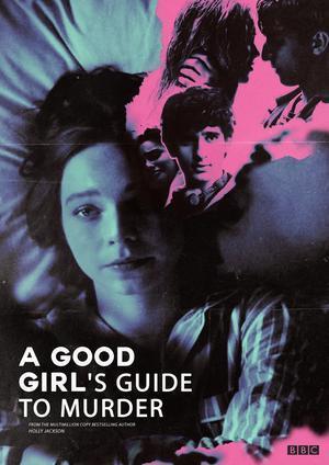 A Good Girl's Guide To Murder S01 2024