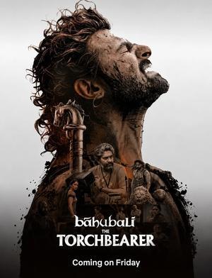 Baahubali: The Torch Bearer S01 2026