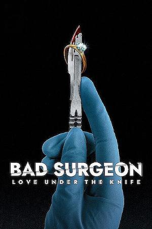 Bad Surgeon: Love Under The Knife S01 2023