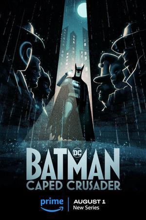 Batman: Caped Crusader S01 2026