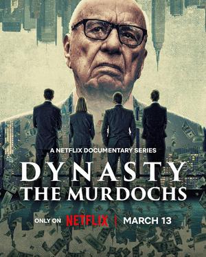Dynasty: The Murdochs S01 2026