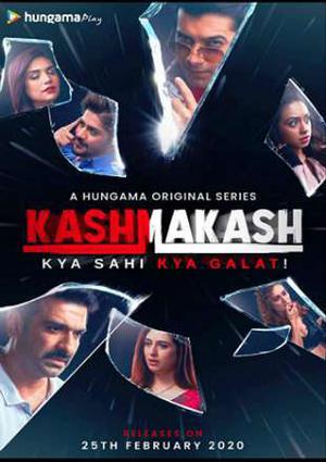 Kashmakash - Kya Sahi Kya Galat 2020