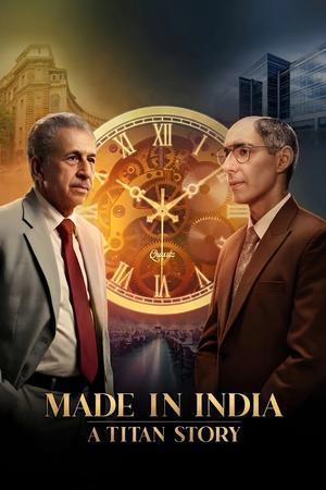 Made In India: A Titan Story S01 2026