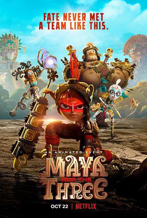 Maya And The Three S01 2021