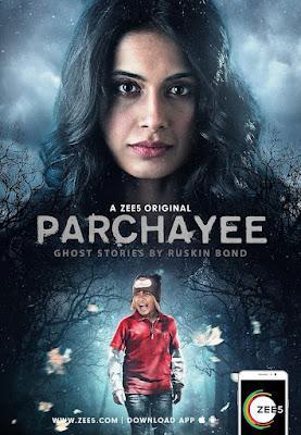 Parchhayee: Ghost Stories By Ruskin Bond S01 2026