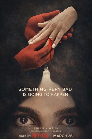 Something Very Bad Is Going To Happen S01 2026